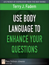 Use Body Language to Enhance Your Questions (eBook)